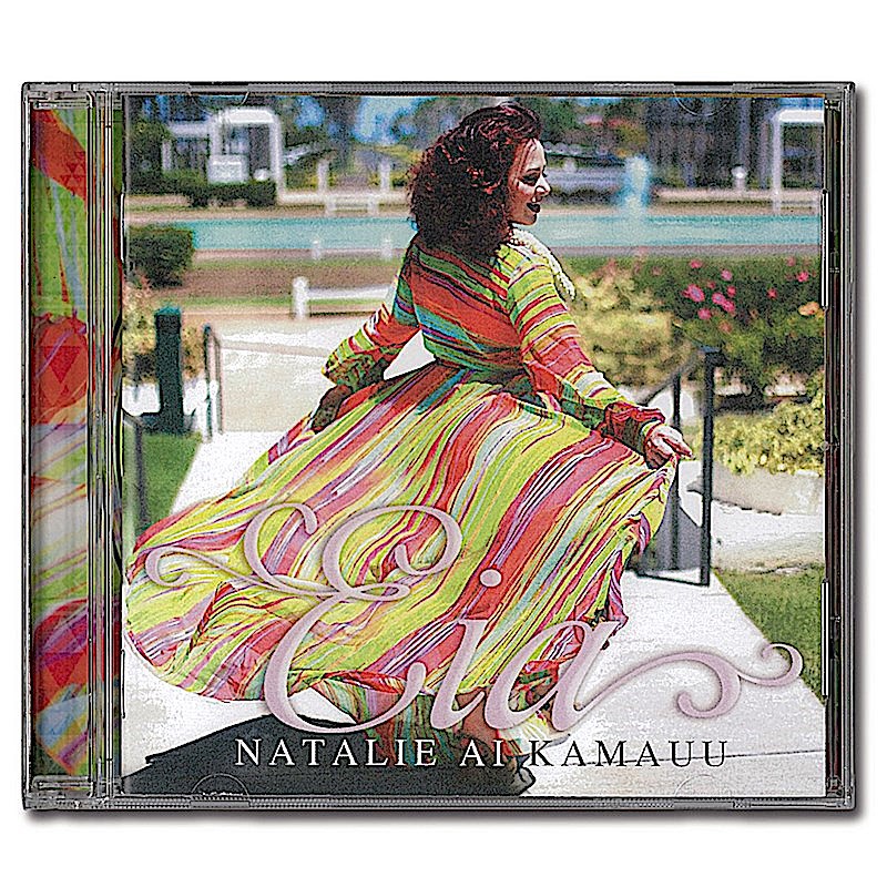 Music CD -  Natalie Ai Kamau'u "Eia"