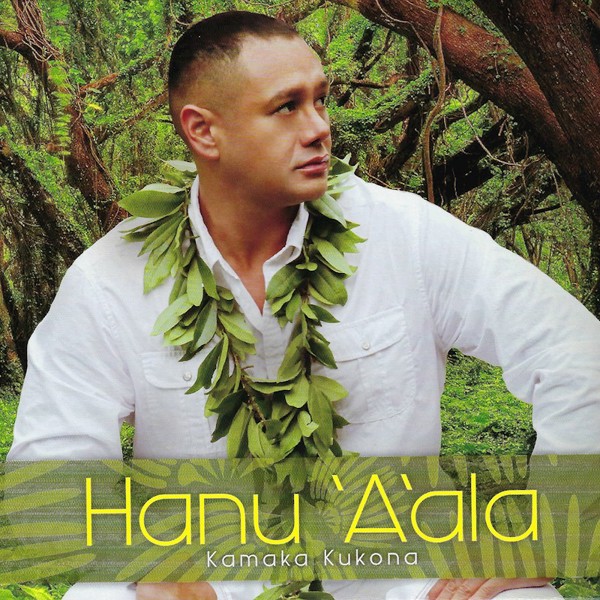 Music CD - Kamaka Kukona "Hanu'A'Ala"
