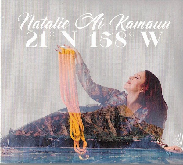 Music CD - Natalie Ai Kamauu, "21° N 158° W"